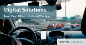 Digital Solutions | Next Best Offer mit der AIMS-App