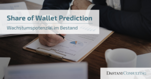 Share of Wallet Prediction | Wachstumspotenzial im Bestand